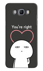 You're Right Samsung J7 2016 Hard Case Back Cover by Casekaro