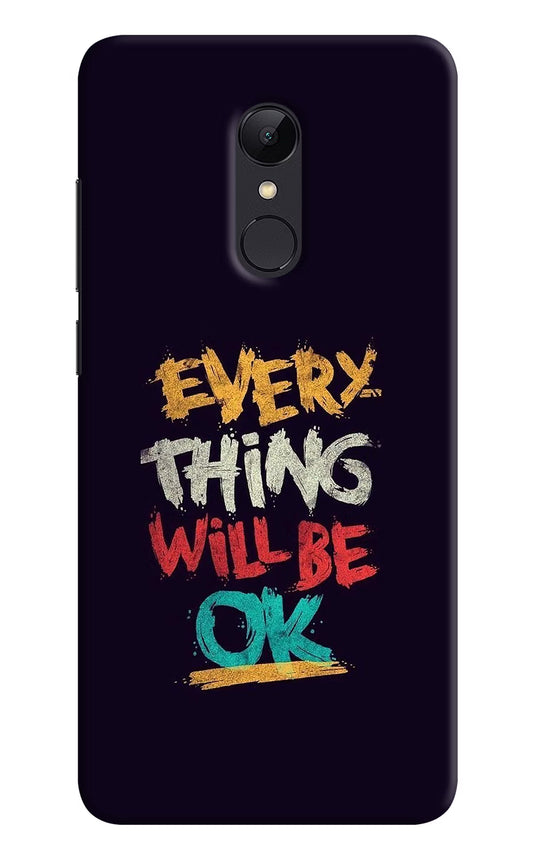 Everything Will Be Ok Redmi Note 4 Hard Case Back Cover by Casekaro