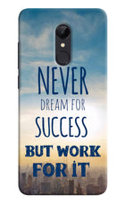 Never Dream For Success But Work For It Redmi Note 4 Hard Case Back Cover by Casekaro