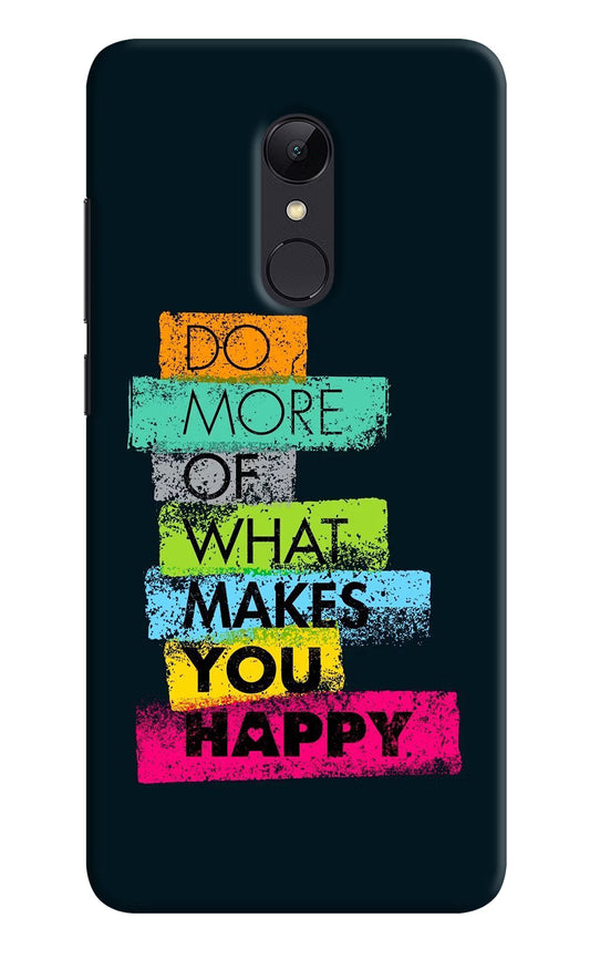Do More Of What Makes You Happy Redmi Note 4 Hard Case Back Cover by Casekaro