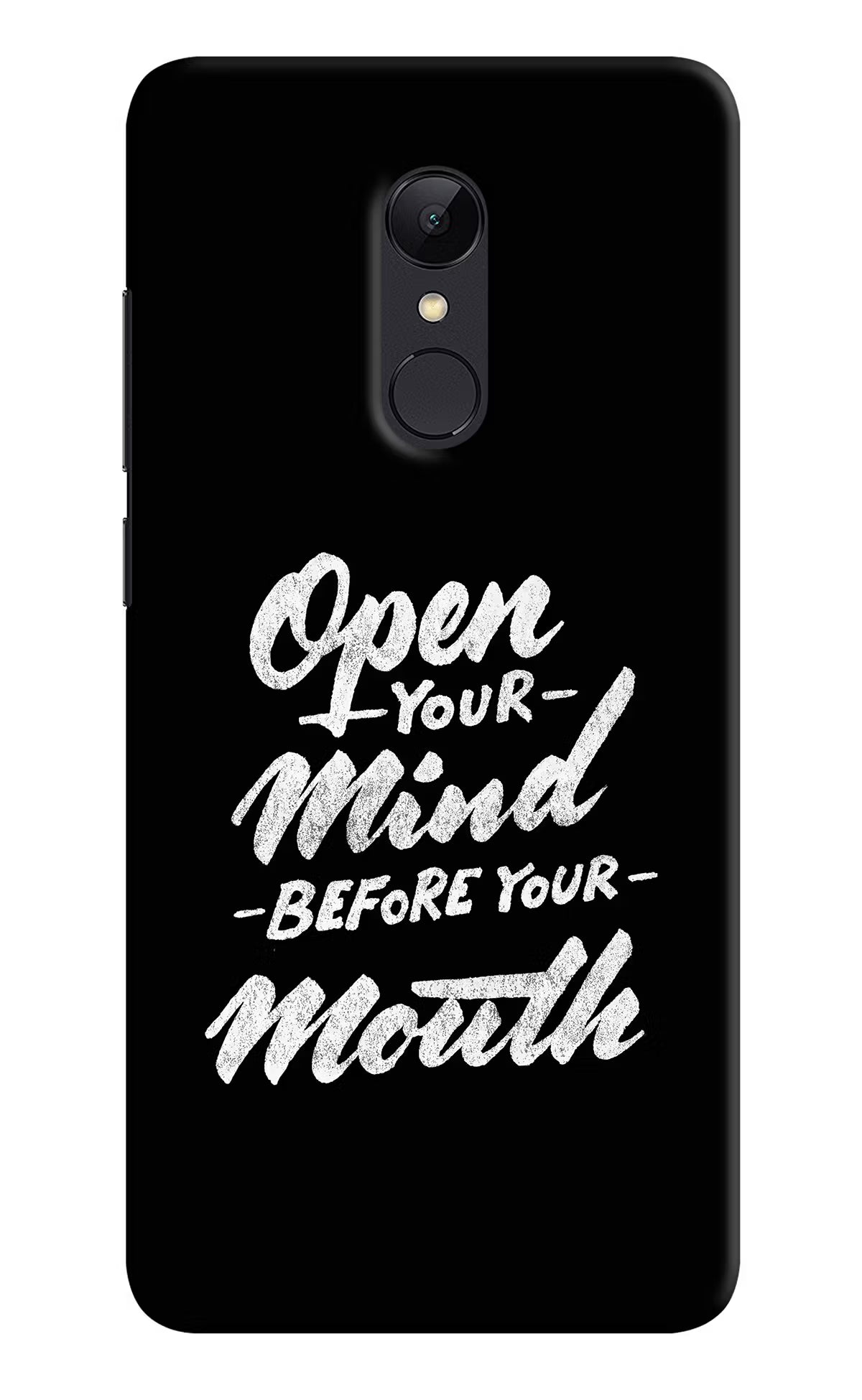 Open Your Mind Before Your Mouth Redmi Note 4 Hard Case Back Cover by Casekaro