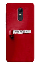 Do Shit You Love Redmi Note 4 Hard Case Back Cover by Casekaro