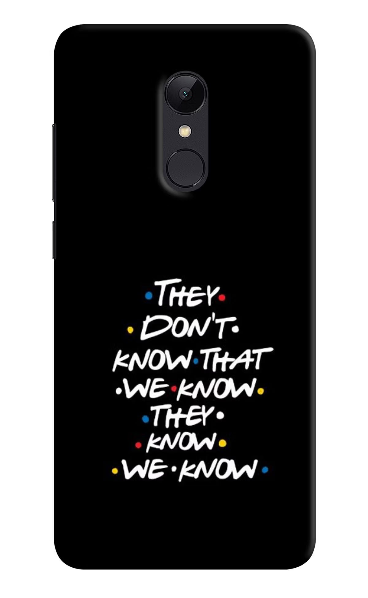 FRIENDS Dialogue Redmi Note 4 Hard Case Back Cover by Casekaro