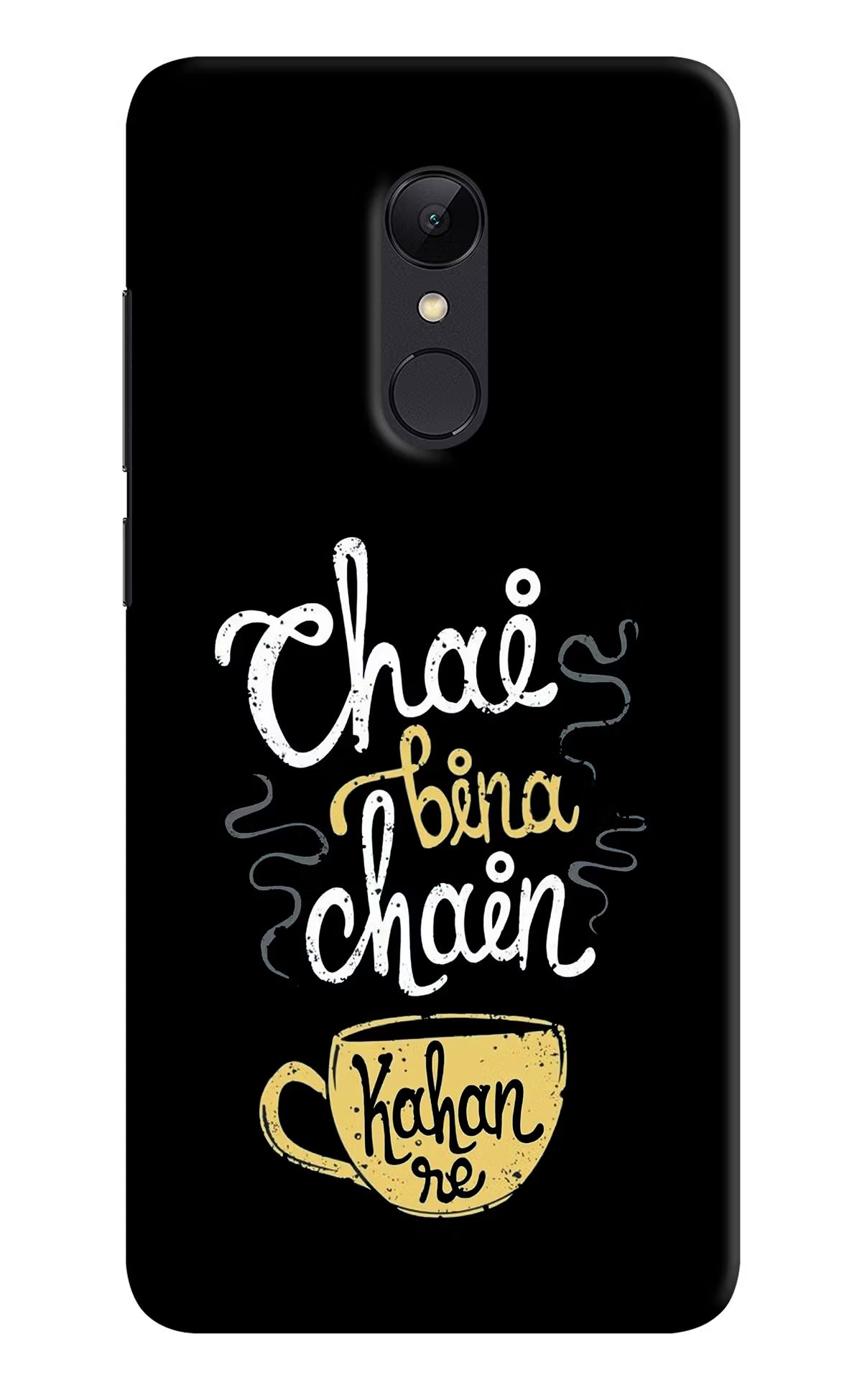 Chai Bina Chain Kaha Re Redmi Note 4 Hard Case Back Cover by Casekaro