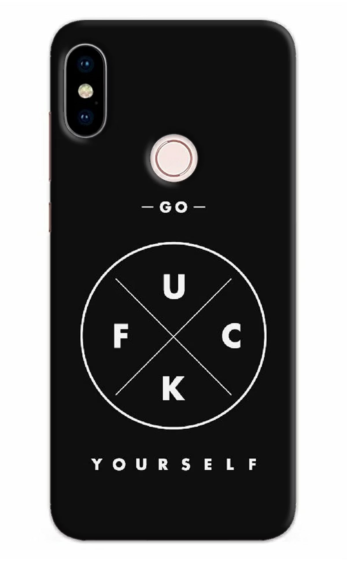 Go Fuck Yourself Redmi Note 5 Pro Hard Case Back Cover by Casekaro