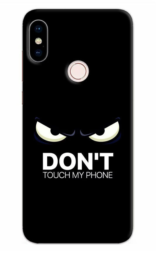 Don'T Touch My Phone Redmi Note 5 Pro Hard Case Back Cover by Casekaro
