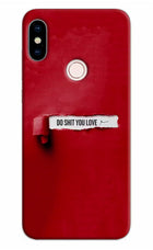 Do Shit You Love Redmi Note 5 Pro Hard Case Back Cover by Casekaro
