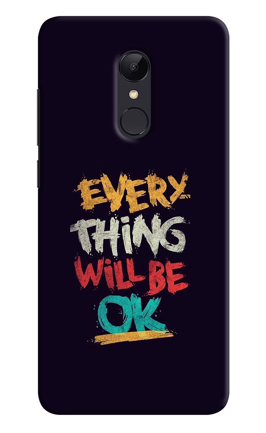 Everything Will Be Ok Redmi Note 5 Back Cover, Hard case