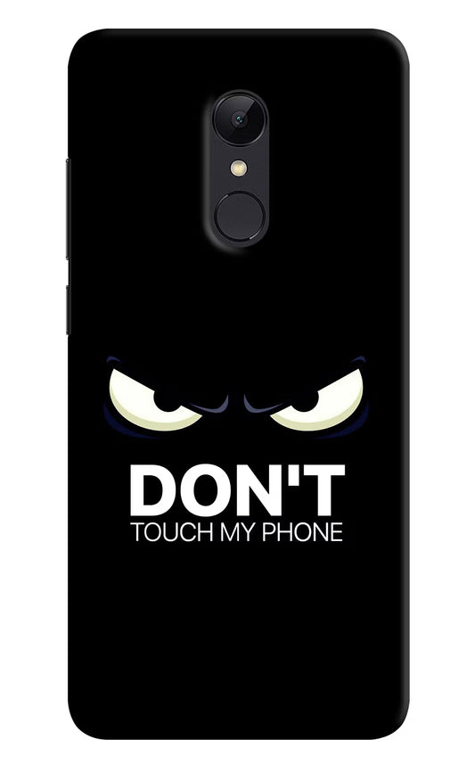 Don'T Touch My Phone Redmi Note 5 Hard Case Back Cover by Casekaro