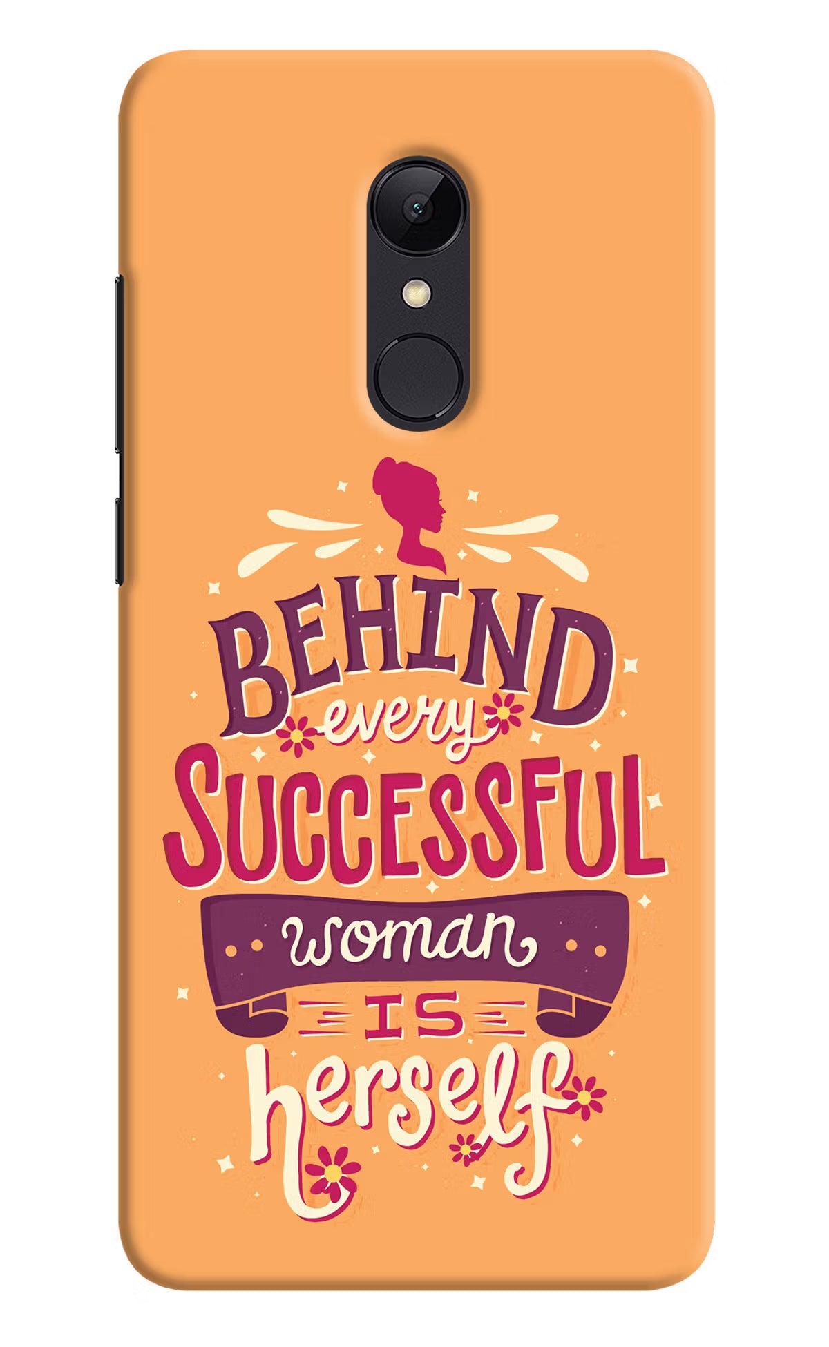Behind Every Successful Woman There Is Herself Redmi Note 5 Hard Case Back Cover by Casekaro