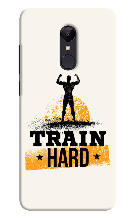Train Hard Redmi Note 5 Hard Case Back Cover by Casekaro