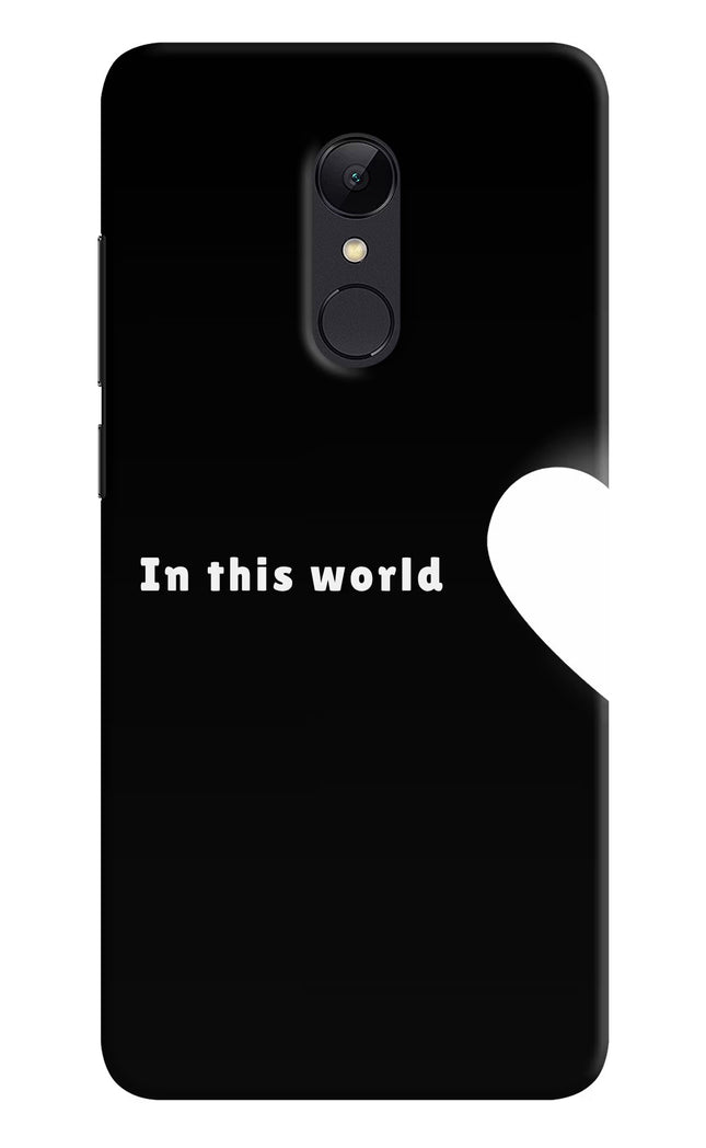 This World Redmi Note 5 Hard Case Back Cover by Casekaro