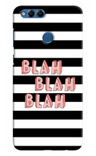 Blah Blah Blah Honor 7X Hard Case Back Cover by Casekaro