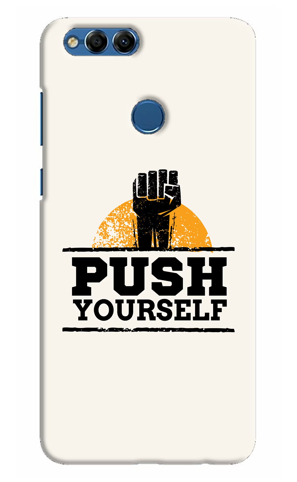 Push Yourself Honor 7X Hard Case Back Cover by Casekaro