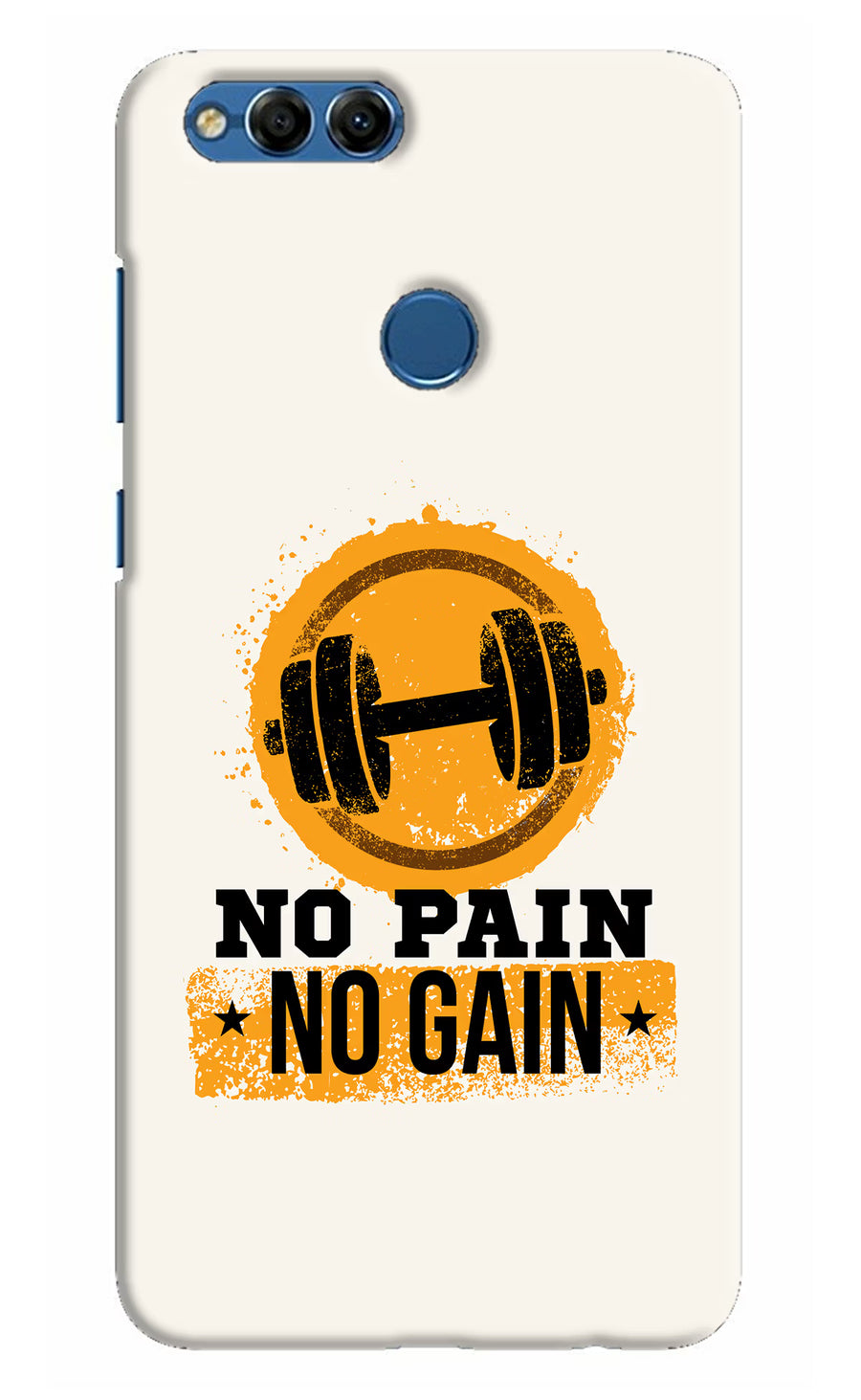 No Pain No Gain Honor 7X Back Cover, Hard case