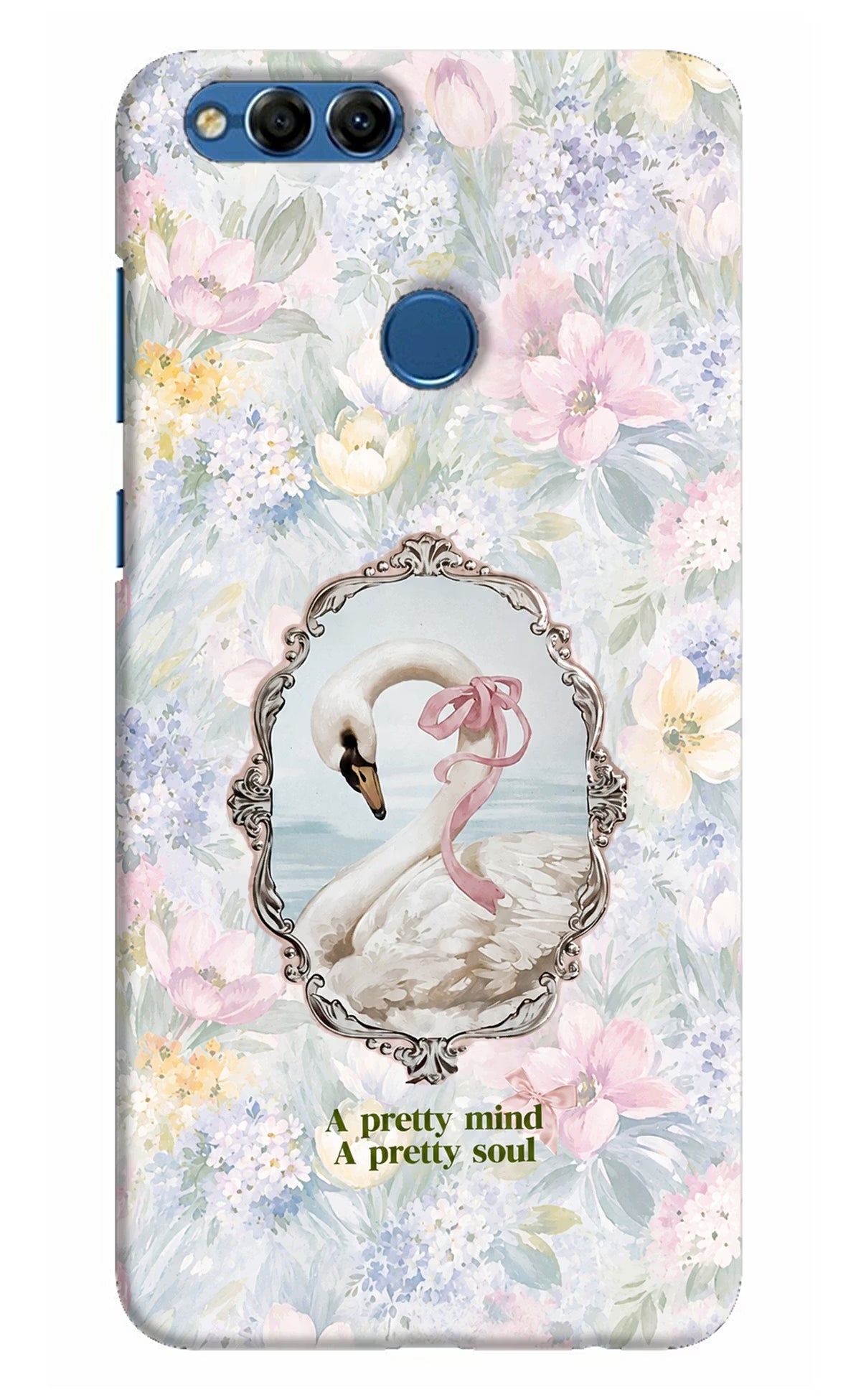 Pretty Mind Pretty Soul Honor 7X Back Cover