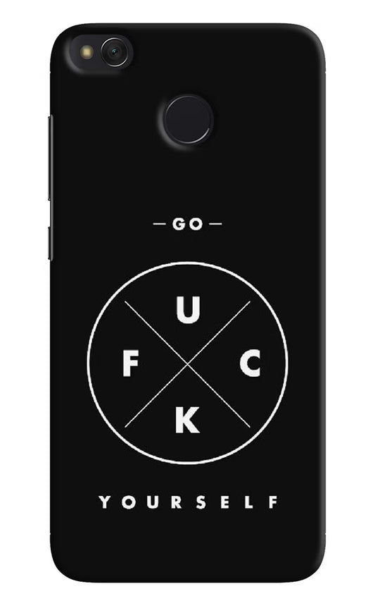 Go Fuck Yourself Redmi 4 Hard Case Back Cover by Casekaro