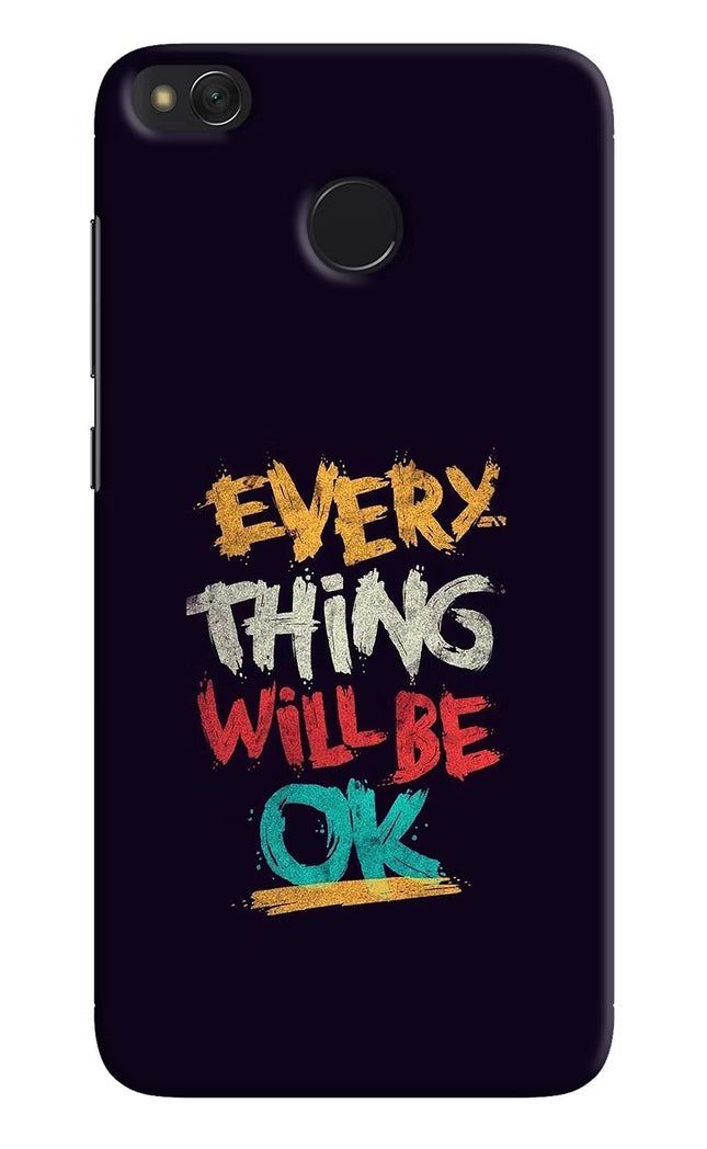 Everything Will Be Ok Redmi 4 Hard Case Back Cover by Casekaro