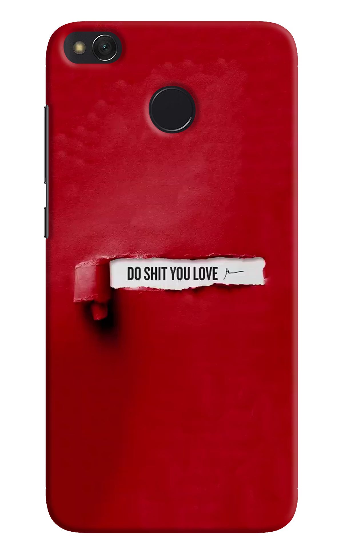 Do Shit You Love Redmi 4 Hard Case Back Cover by Casekaro