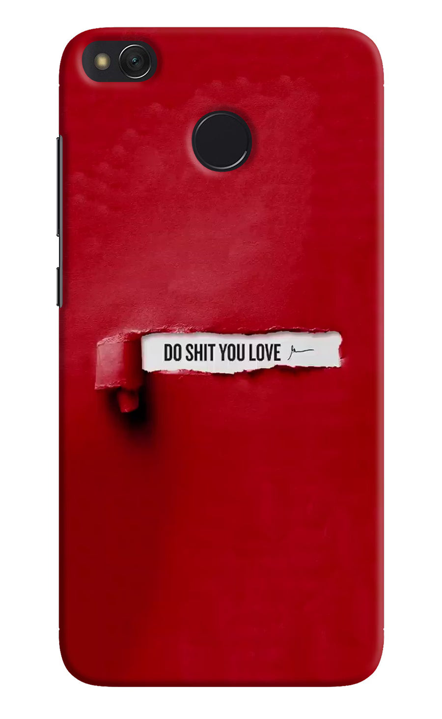 Do Shit You Love Redmi 4 Back Cover, Hard case