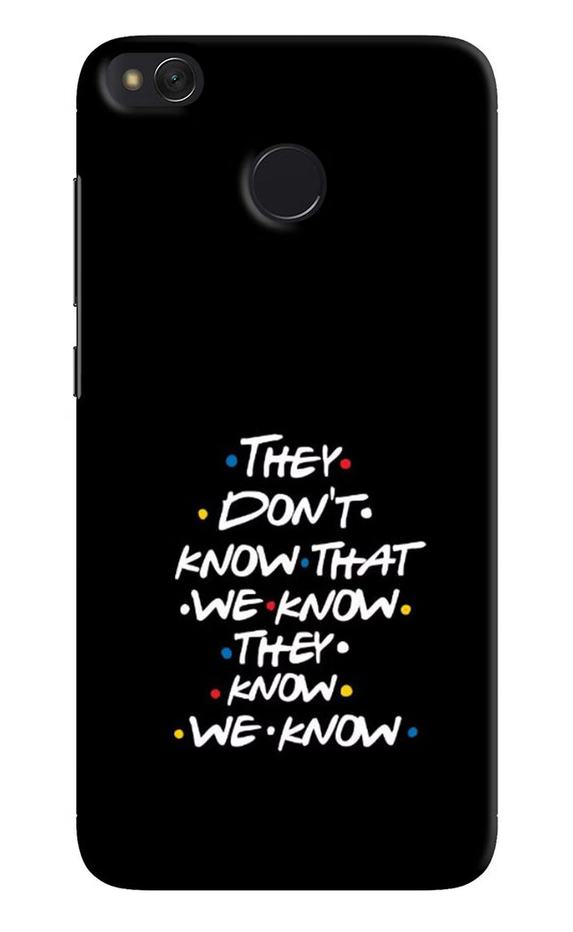 FRIENDS Dialogue Redmi 4 Hard Case Back Cover by Casekaro