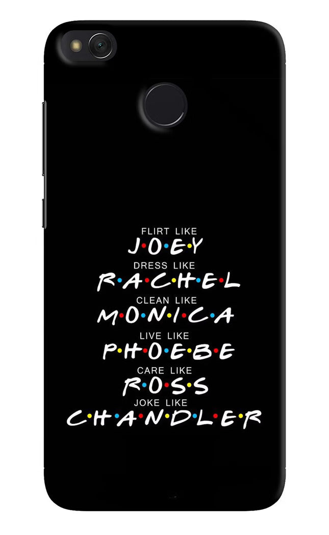 FRIENDS Character Redmi 4 Hard Case Back Cover by Casekaro