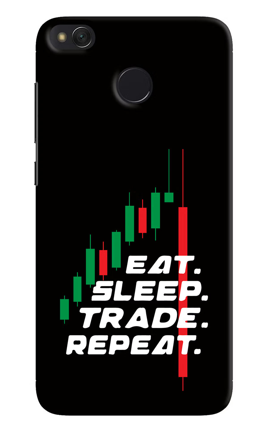 Eat Sleep Trade Repeat Redmi 4 Back Cover, Hard case