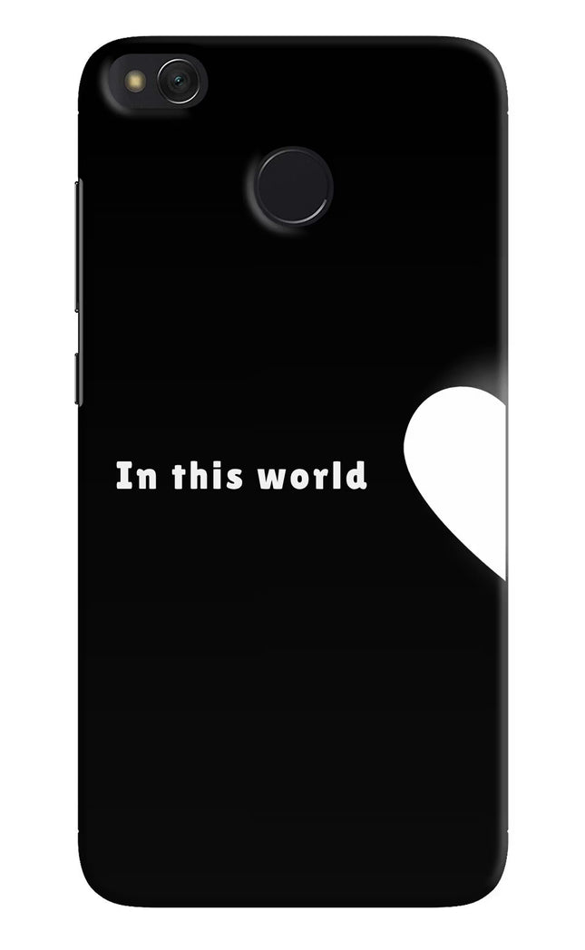 This World Redmi 4 Hard Case Back Cover by Casekaro