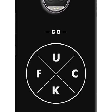 Go Fuck Yourself Moto G5S plus Hard Case Back Cover by Casekaro