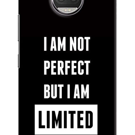 I Am Not Perfect But I Am Limited Edition Moto G5S plus Hard Case Back Cover by Casekaro