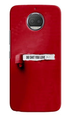 Do Shit You Love Moto G5S plus Hard Case Back Cover by Casekaro