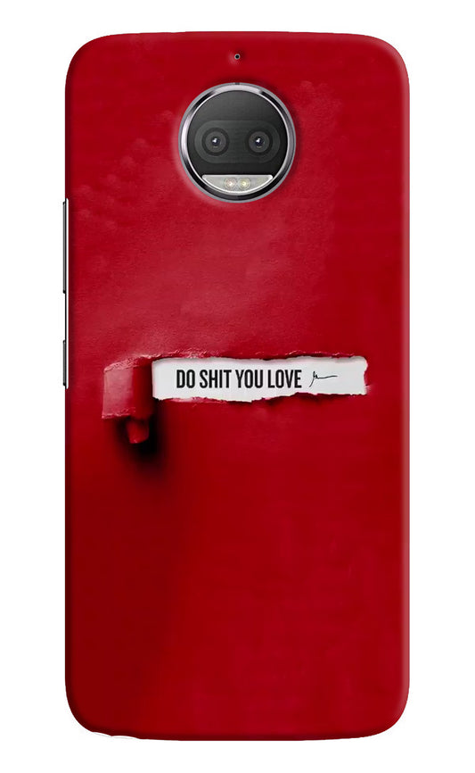Do Shit You Love Moto G5S plus Hard Case Back Cover by Casekaro