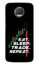 Eat Sleep Trade Repeat Moto G5S plus Hard Case Back Cover by Casekaro