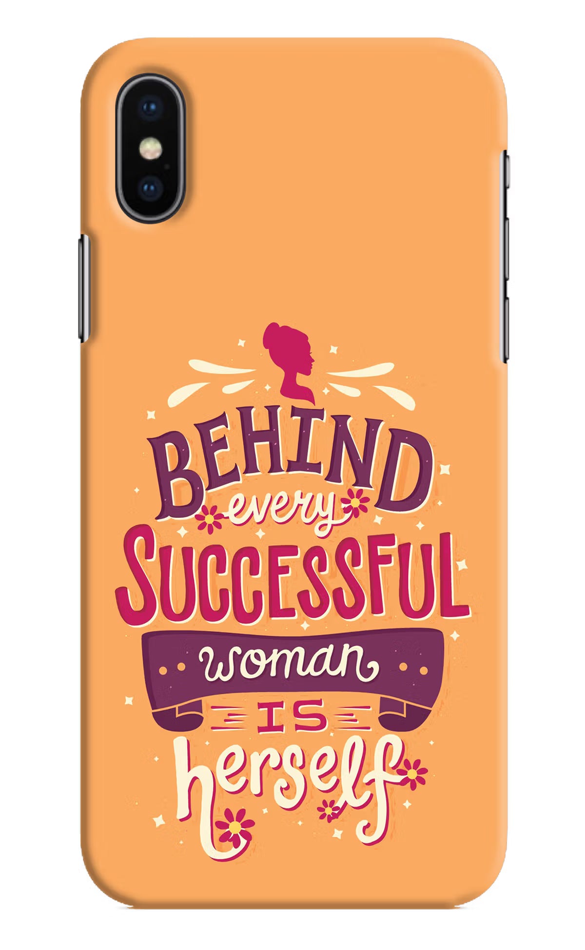 Behind Every Successful Woman There Is Herself iPhone X Hard Case Back Cover by Casekaro