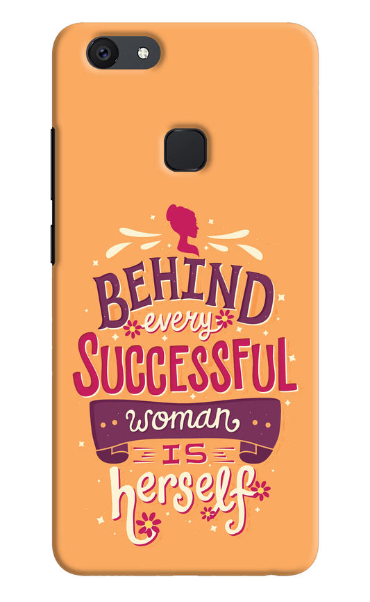 Behind Every Successful Woman There Is Herself Vivo V7 plus Hard Case Back Cover by Casekaro