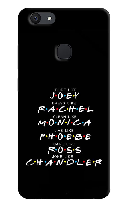 FRIENDS Character Vivo V7 plus Hard Case Back Cover by Casekaro