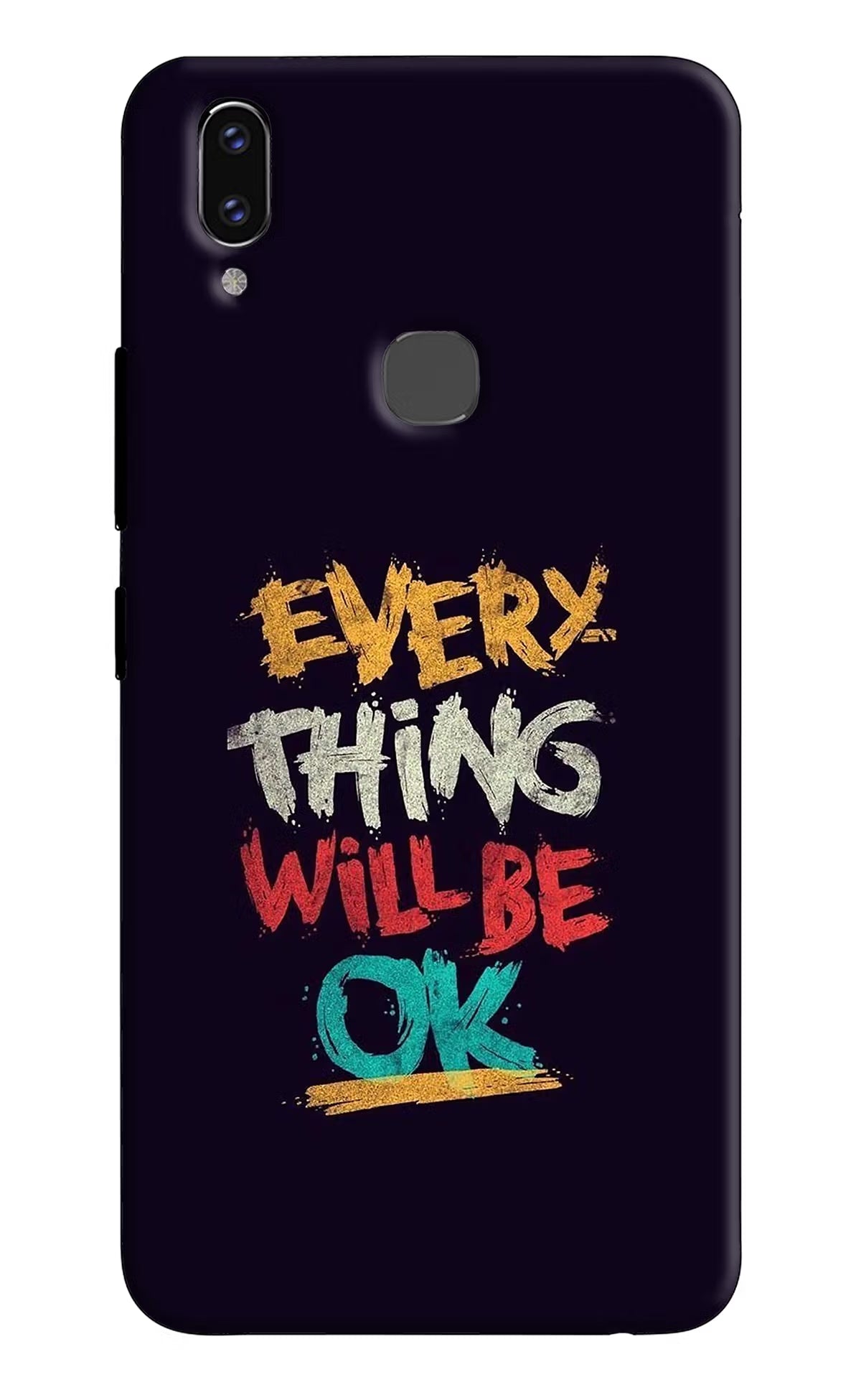 Everything Will Be Ok Vivo V9/V9 Pro/V9 Youth Hard Case Back Cover by Casekaro