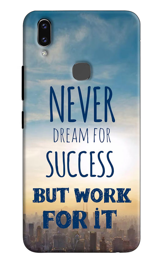 Never Dream For Success But Work For It Vivo V9/V9 Pro/V9 Youth Hard Case Back Cover by Casekaro