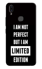 I Am Not Perfect But I Am Limited Edition Vivo V9/V9 Pro/V9 Youth Hard Case Back Cover by Casekaro