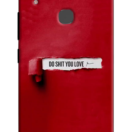Do Shit You Love Vivo V9/V9 Pro/V9 Youth Hard Case Back Cover by Casekaro