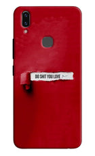 Do Shit You Love Vivo V9/V9 Pro/V9 Youth Hard Case Back Cover by Casekaro