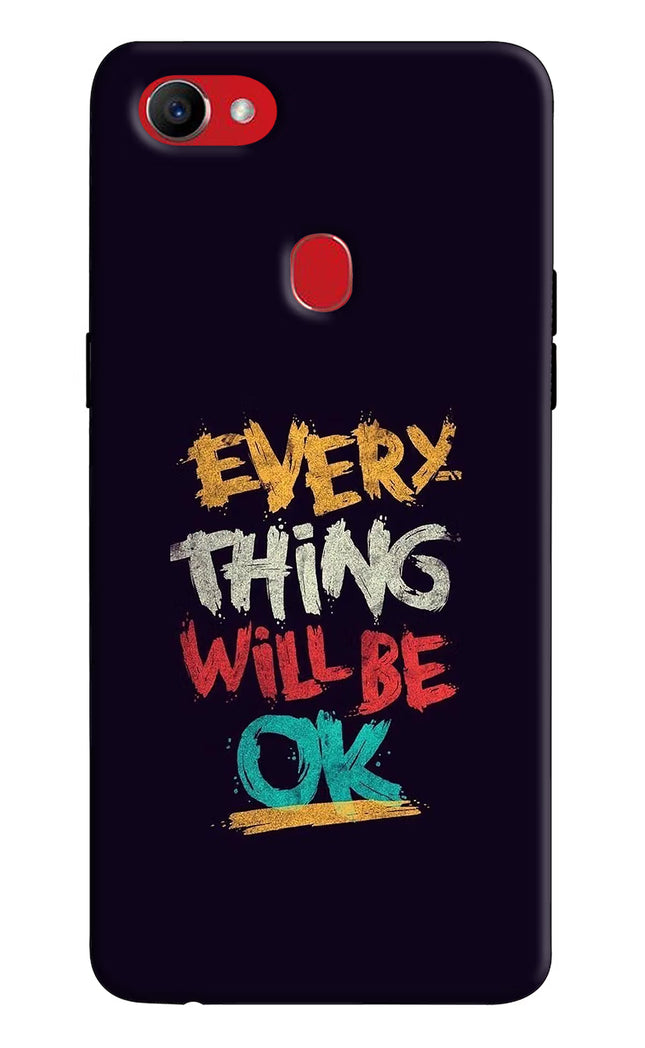 Everything Will Be Ok Oppo F7 Hard Case Back Cover by Casekaro