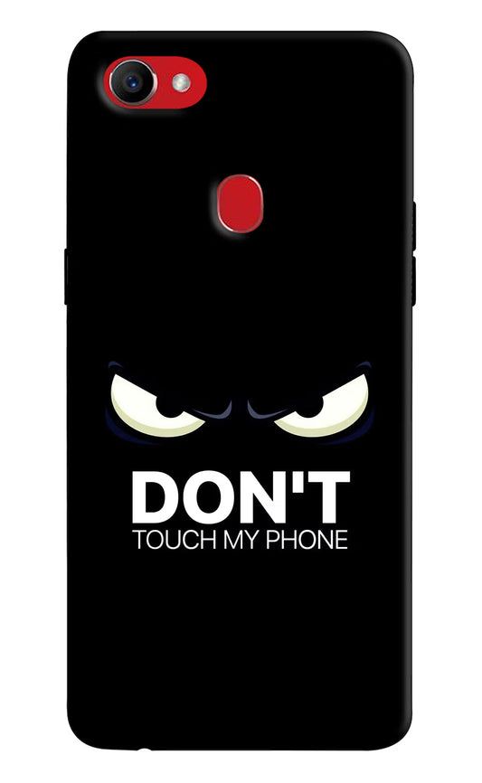 Don'T Touch My Phone Oppo F7 Hard Case Back Cover by Casekaro