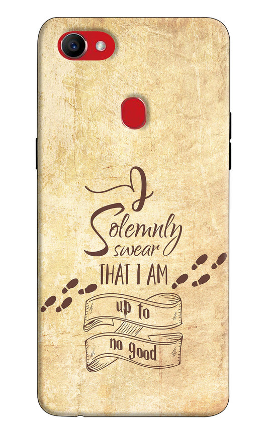 I Solemnly swear that i up to no good Oppo F7 Hard Case Back Cover by Casekaro