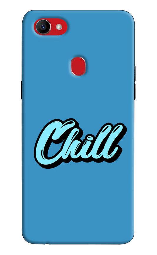Chill Oppo F7 Hard Case Back Cover by Casekaro