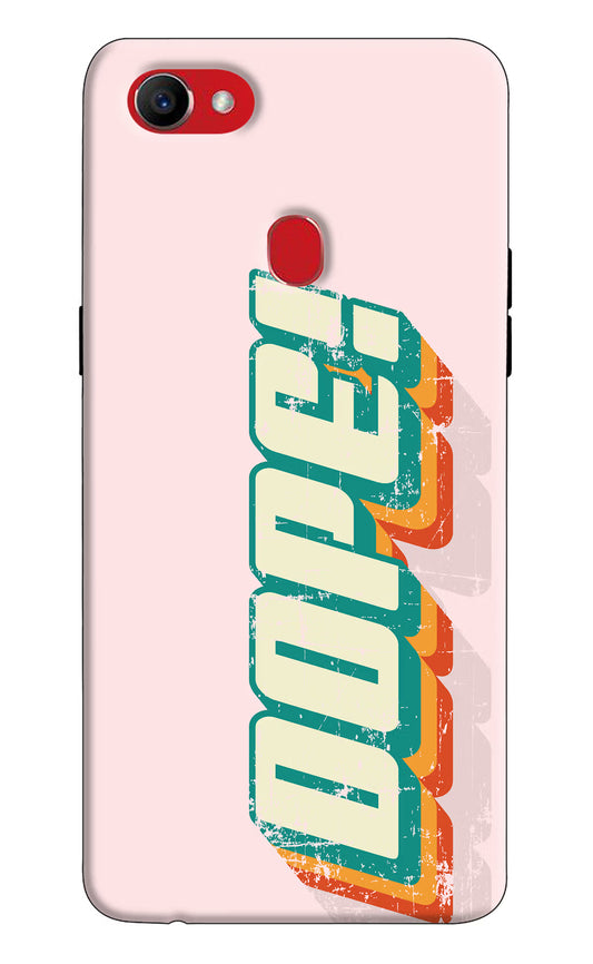 Dope Oppo F7 Hard Case Back Cover by Casekaro