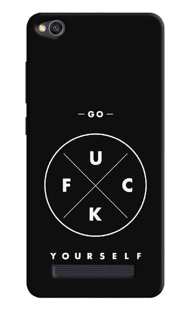 Go Fuck Yourself Redmi 4A Hard Case Back Cover by Casekaro