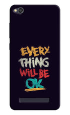 Everything Will Be Ok Redmi 4A Hard Case Back Cover by Casekaro