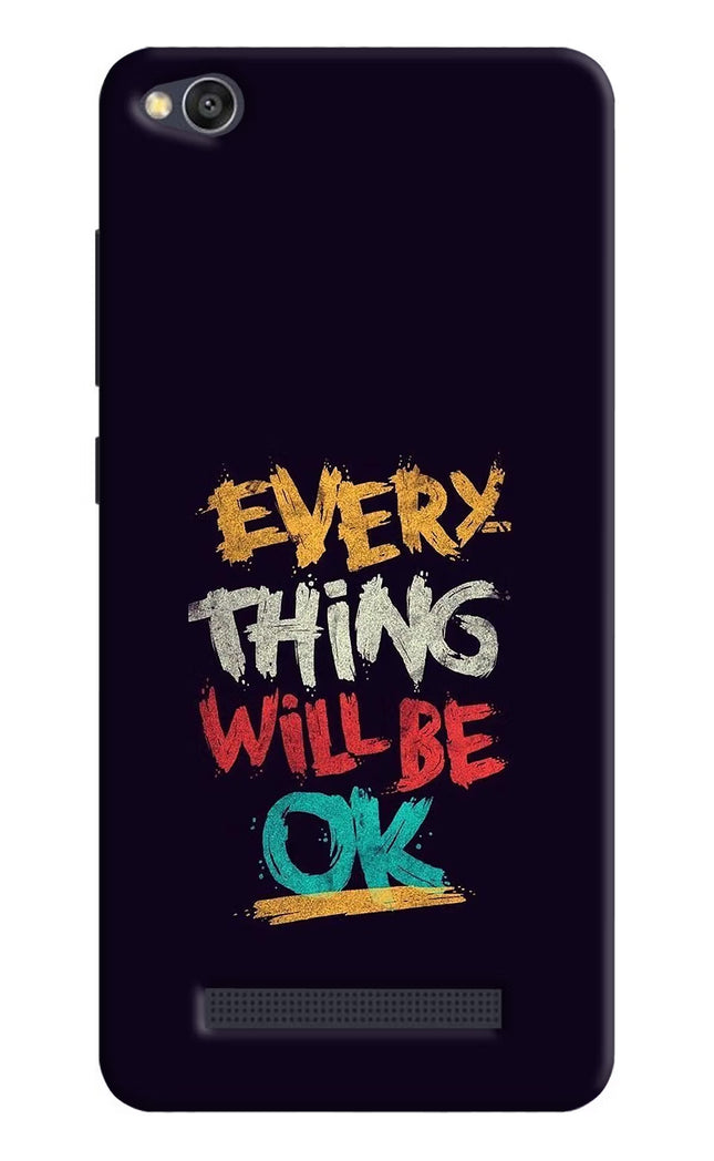 Everything Will Be Ok Redmi 4A Hard Case Back Cover by Casekaro