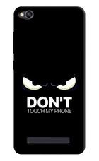 Don'T Touch My Phone Redmi 4A Hard Case Back Cover by Casekaro